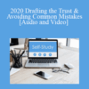 The Missouribar – 2020 Drafting the Trust & Avoiding Common Mistakes
