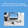 The Missouribar – 2020 Easy Ways to Automate Your Law Firm