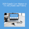 The Missouribar – 2020 Family Law Matters to Us All