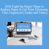 The Missouribar – 2020 Fight the Paper! Steps to Reduce Paper & Get Your Electronic Files Organized