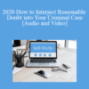 The Missouribar – 2020 How to Interject Reasonable Doubt into Your Criminal Case