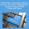 The Missouribar – 2020 I Wish I Would Have Planned for This: The Ethics of Planning for Disasters Large & Small