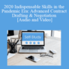 The Missouribar – 2020 Indispensable Skills in the Pandemic Era: Advanced Contract Drafting & Negotiation