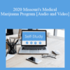 The Missouribar – 2020 Missouri’s Medical Marijuana Program: Status & Impact on Landlords, Employers, & Others