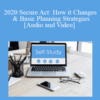 The Missouribar – 2020 Secure Act: How it Changes & Basic Planning Strategies