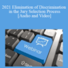 The Missouribar – 2021 Elimination of Discrimination in the Jury Selection Process