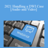 The Missouribar – 2021 Handling a DWI Case