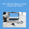 The Missouribar – 2021 MO HealthNet Update