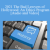 The Missouribar – 2021 The Bad Lawyers of Hollywood: An Ethics Program