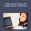 Akron Bar Association – 20th Annual Labor and Employment Conference