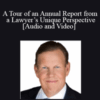 Ed Adams – A Tour of an Annual Report from a Lawyer’s Unique Perspective