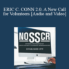 Ann Atkinson, John Goss, Robert Johns, Evan Smith – ERIC C. CONN 2.0. A New Call for Volunteers