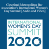 Akron Bar Association – Cleveland Metropolitan Bar Association’s International Women’s Day Summit