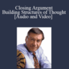 Michael Tigar – Closing Argument – Building Structures of Thought