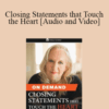 Randi McGinn – Closing Statements that Touch the Heart