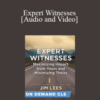 Trial Guides – Expert Witnesses: Maximizing Impact from Yours and Minimizing Theirs