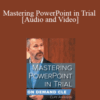 Trial Guides – Mastering PowerPoint in Trial