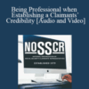 Nancy Mogab – Being Professional when Establishing a Claimants’ Credibility: Rules of the Road & Finding Disability
