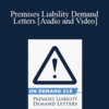 Trial Guides – Premises Liability Demand Letters