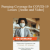 Trial Guides – Pursuing Coverage for COVID-19 Losses