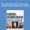 Trial Guides – Recognizing and Overcoming Gender Bias