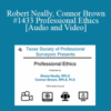Robert Neally, Connor Brown – #1433 Professional Ethics