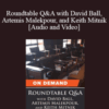 Trial Guides – Roundtable Q&A with David Ball, Artemis Malekpour, and Keith Mitnik