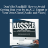 Scott Smith – Don’t Be Roadkill! How to Avoid Getting Run over by an ALJ, Expert or Your Own Client