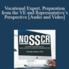 Shelley Davidson, Mary Kay Fowler – Vocational Expert, Preparation from the VE and Representative’s Perspective