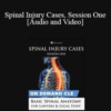 Trial Guides – Spinal Injury Cases, Session One: Basic Spinal Anatomy for Lawyers and Legal Staff
