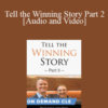 Trial Guides – Tell the Winning Story Part 2