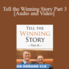 Trial Guides – Tell the Winning Story Part 3