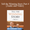 Trial Guides – Tell the Winning Story Part 4