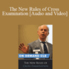 Trial Guides – The New Rules of Cross Examination