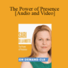 Trial Guides – The Power of Presence