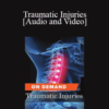 Trial Guides – Traumatic Injuries