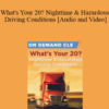 Trial Guides – What’s Your 20? Nighttime & Hazardous Driving Conditions