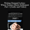 The Missouribar – Writing Demand Letters: Where Science Meets Settlement Part 1