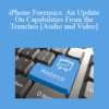 The Missouribar – iPhone Forensics: An Update On Capabilities From the Trenches