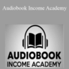 Audiobook Income Academy – Mikkelsen Twins