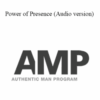 Authentic Man Program – Power of Presence (Video + Audio + Pdf version)