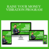 Awesome AJ Academy – RAISE YOUR MONEY VIBRATION PROGRAM