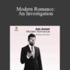 Aziz Ansari & Eric Klinenberg – Modern Romance: An Investigation