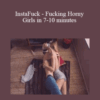 BadBoy School – InstaFuck – Fucking Horny Girls in 7-10 minutes