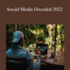 BadBoy – Social Media Decoded 2022