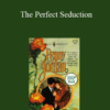 Badboy – The Perfect Seduction