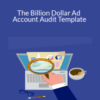 Barry Hott – The Billion Dollar Ad Account Audit Template