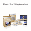 Bart Baggett – How to Be a Hiring Consultant