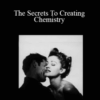 Bart Baggett – The Secrets To Creating Chemistry