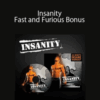 Beachbody – Insanity Fast and Furious Bonus